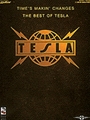 Time's Makin' Changes The Best Of Tesla
