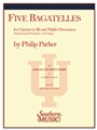 Five Bagatelles