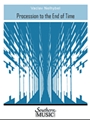 Procession To The End Of Time