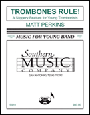Trombones Rule