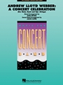 Andrew Lloyd Webber: Concert Celebration