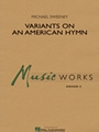 Variants On An American Hymn