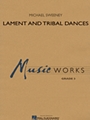 Lament & Tribal Dances