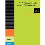 A+ A Precise Prelude & Excellent March by Duffy Thomas C for Full Score