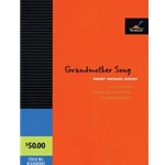 Grandmother Song - Commissioned by American Composers Forum
