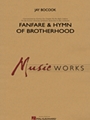 Fanfare & Hymn Of Brotherhood
