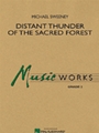 Distant Thunder Of The Sacred Forest
