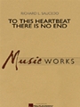 To This Heartbeat There Is No End
