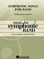 Symphonic Songs For Band