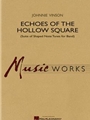 Echoes Of The Hollow Square