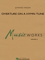 Overture On A Hymn Tune