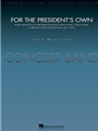 For The President's Own