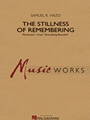 Stillness of Remembering