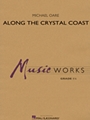 Along the Crystal Coast