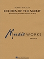 Echoes of the Silent