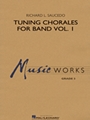 Tuning Chorales for Band - Volume 1