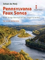Pennsylvania Faux Songs (Folk Songs Pennsylvanians Forgot to Write) - for Wind Orchestra