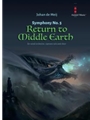 Symphony No. 5 - Return To Middle Earth - Wind Orchestra, Soprano Solo, SATB Choir