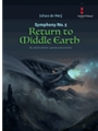 Symphony No. 5 - Return To Middle Earth - Wind Orchestra, Soprano Solo, SATB Choir
