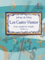 Los Cuatro Vientos (Four Winds for Winds)