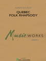 Quebec Folk Rhapsody