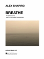 Breathe - for Concert Band and Prerecorded Soundscape