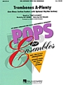 Trombones A-plenty