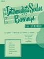 Intermediate Scales & Bowings