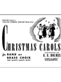 Christmas Carols For Band Or Brass Choir
