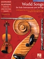 World Songs for Solo Instruments and Strings