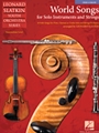 World Songs for Solo Instruments and Strings