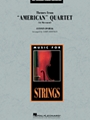 Themes from American Quartet - Movement 1