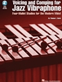 Voicing & Comping For Jazz Vibraphone