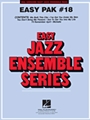 Easy Jazz Ensemble Pak #18