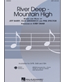 River Deep Mountain High