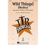 Wild Things  Medley - (Medley)