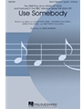 Use Somebody