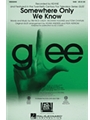 Somewhere Only We Know - From Glee