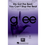 We Got The Beat/You Can't Stop The Beat - From Glee