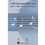 I Will Remember You with I Will Always Love You