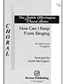 How Can I Keep From Singing