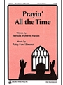 Prayin' All The Time