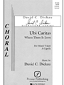 Ubi Caritas / Where There Is Love
