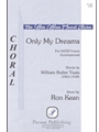 Only My Dreams