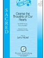 Cleanse The Thoughts Of Our Hearts