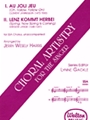 2 European Madrigals (Au Joli Jeu; Lenz Kommt Herbei)