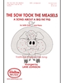 Sow Took The Measels