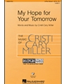 My Hope For Your Tomorrow