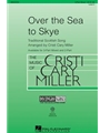 Over The Sea To Skye