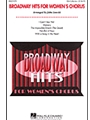 Broadway Hits For Women's Chorus